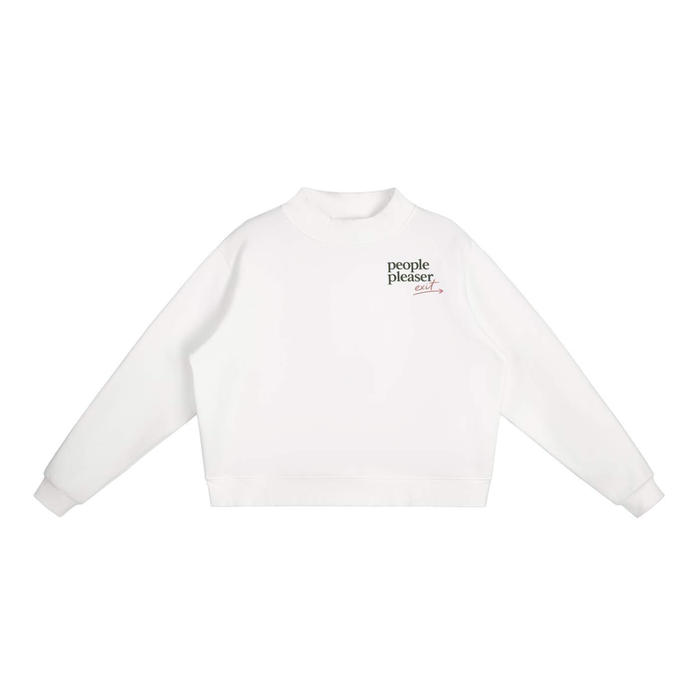 The People Pleaser Exit Essential Mock-Neck Crew